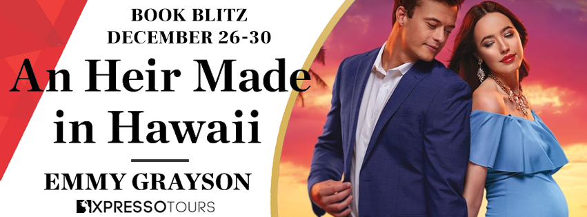 An Heir Made in Hawaii Blitz